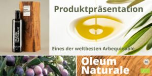 Bio Olivenöl Oleum Naturale